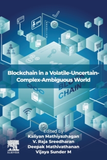 Image for Blockchain in a Volatile-Uncertain-Complex-Ambiguous World