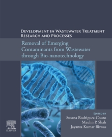 Image for Development in Wastewater Treatment Research and Processes: Removal of Emerging Contaminants from Wastewater Through Bio-Nanotechnology