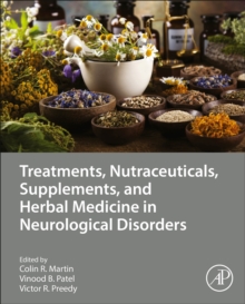 Image for Treatments, Nutraceuticals, Supplements, and Herbal Medicine in Neurological Disorders
