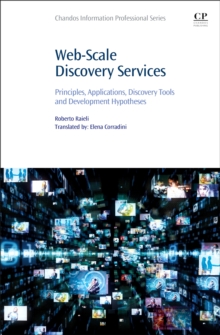 Image for Web-scale discovery services  : principles, applications, discovery tools and development hypotheses