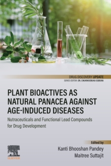Image for Plant Bioactives as Natural Panacea against Age-Induced Diseases