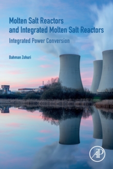 Image for Molten Salt Reactors and Integrated Molten Salt Reactors