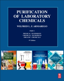 Image for Purification of laboratory chemicalsPart 1,: Physical techniques, chemical techniques, organic chemicals