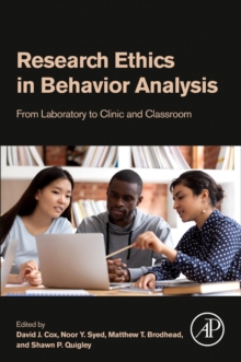 Image for Research ethics in behavior analysis  : from laboratory to clinic and classroom