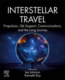 Image for Interstellar travel: Propulsion, life support, communications, and the long journey