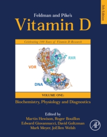 Image for Feldman and Pike's Vitamin D. Volume One Biochemistry, Physiology and Diagnosis
