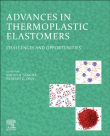 Image for Advances in thermoplastic elastomers  : challenges and opportunities