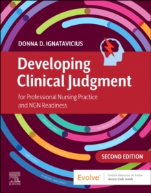 Image for Developing clinical judgment for professional nursing practice and NGN readiness