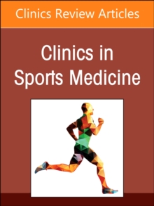 Image for Coaching, Mentorship and Leadership in Medicine: Empowering the Development of Patient-Centered Care, An Issue of Clinics in Sports Medicine