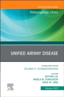 Image for Unified Airway Disease, An Issue of Otolaryngologic Clinics of North America