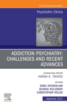 Image for Addiction Psychiatry: Challenges and Recent Advances