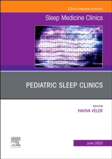 Image for Pediatric Sleep Clinics, An Issue of Sleep Medicine Clinics