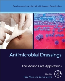 Image for Antimicrobial dressings  : the wound care applications