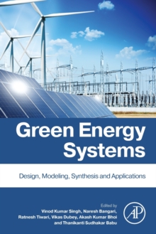 Image for Green energy systems  : design, modelling, synthesis and applications