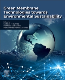 Image for Green membrane technology towards environmental sustainability