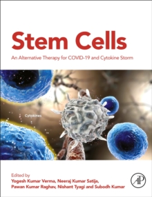 Image for Stem Cells: An Alternative Therapy for COVID-19 and Cytokine Storm