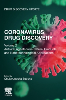 Image for Coronavirus drug discoveryVolume 2,: Antiviral agents from natural products and nanotechnological applications