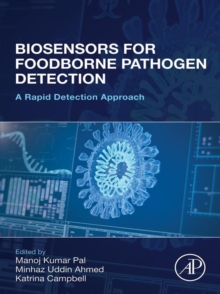 Image for Biosensors for Foodborne Pathogens Detection: A Rapid Detection Approach