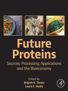 Image for Future Proteins: Sources, Processing, Applications and the Bioeconomy