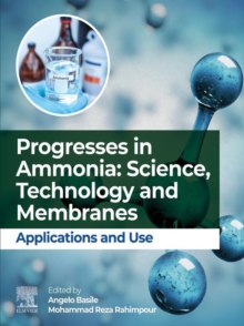 Image for Progresses in Ammonia: Science, Technology and Membranes : Applications and Use