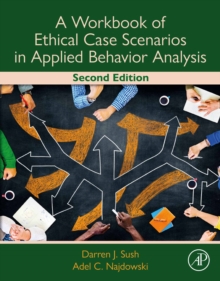 Image for A Workbook of Ethical Case Scenarios in Applied Behavior Analysis