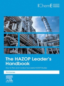 Image for The HAZOP Leader's Handbook: How to Plan and Conduct Successful HAZOP Studies