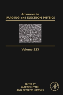 Image for Advances in Imaging and Electron Physics. Volume 223