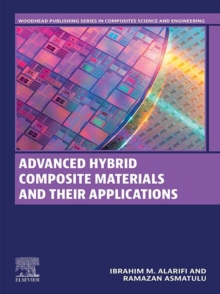 Image for Advanced Hybrid Composite Materials and Their Applications