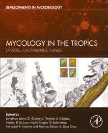 Image for Mycology in the Tropics: Updates on Philippine Fungi