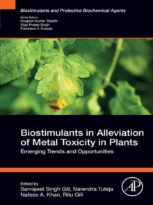 Image for Biostimulants in Alleviation of Metal Toxicity in Plants: Emerging Trends and Opportunities