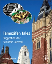 Image for Tamoxifen tales  : suggestions for scientific survival