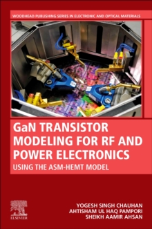 Image for GaN transistor modeling for RF and power electronics  : using the ASM-HEMT Model