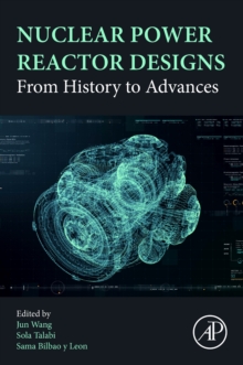 Image for Nuclear power reactor designs  : from history to advances