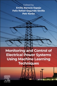 Image for Monitoring and control of electrical power systems using machine learning techniques