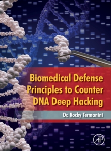 Image for Biomedical defense principles to counter DNA deep hacking