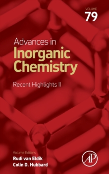 Image for Advances in inorganic chemistry  : recent highlightsVolume 79