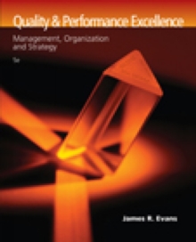 Image for Quality & performance excellence  : management, organization, and strategy