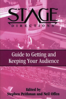 Image for "Stage Directions" Guide to Getting and Keeping Your Audience
