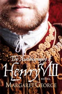 Image for The Autobiography Of Henry VIII