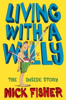 Image for Living with a Willy : The Inside Story