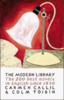 Image for The modern library  : the two hundred best novels in English since 1950