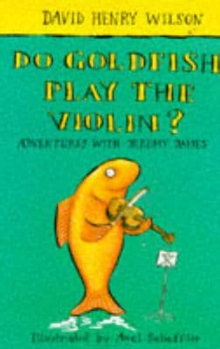 Image for Do goldfish play the violin?