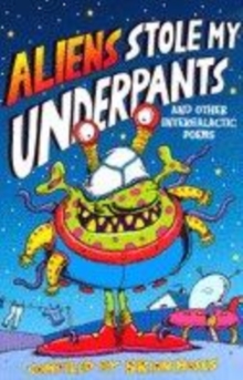 Image for ALIENS STOLE MY UNDERPANTS AND OTHER INT