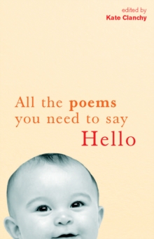 Image for All the poems you need to say hello