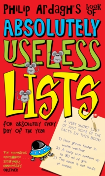 Image for Philip Ardagh's book of absolutely useless lists for absolutely every day of the year