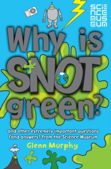 Image for Why is Snot Green?
