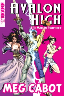 Image for Avalon High Manga: the Merlin Prophecy