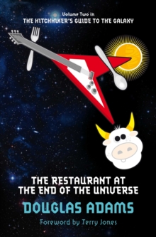 Image for The restaurant at the end of the universe  : volume two in the trilogy of five