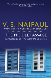 Image for The middle passage  : impressions of five colonial societies
