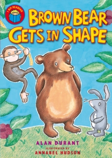 Image for I am Reading: Brown Bear Gets in Shape